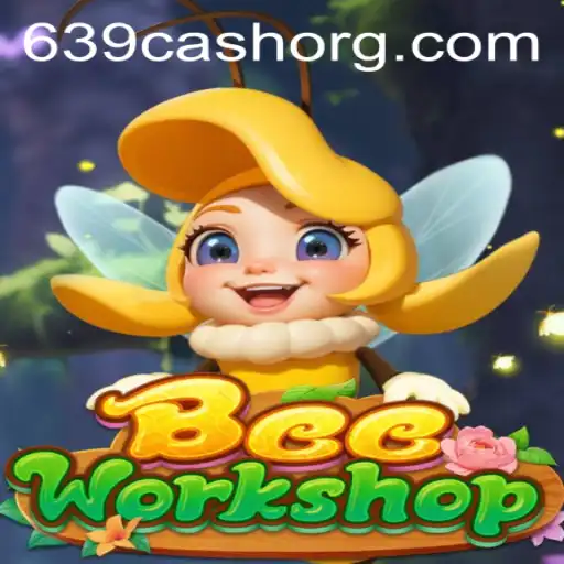 Dive into BeeWorkshop: An Interactive Gaming Experience with 639.CASH
