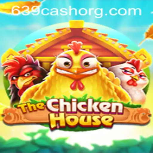 The Exciting World of TheChickenHouse: A Guide to the Game and Its 639.CASH Element